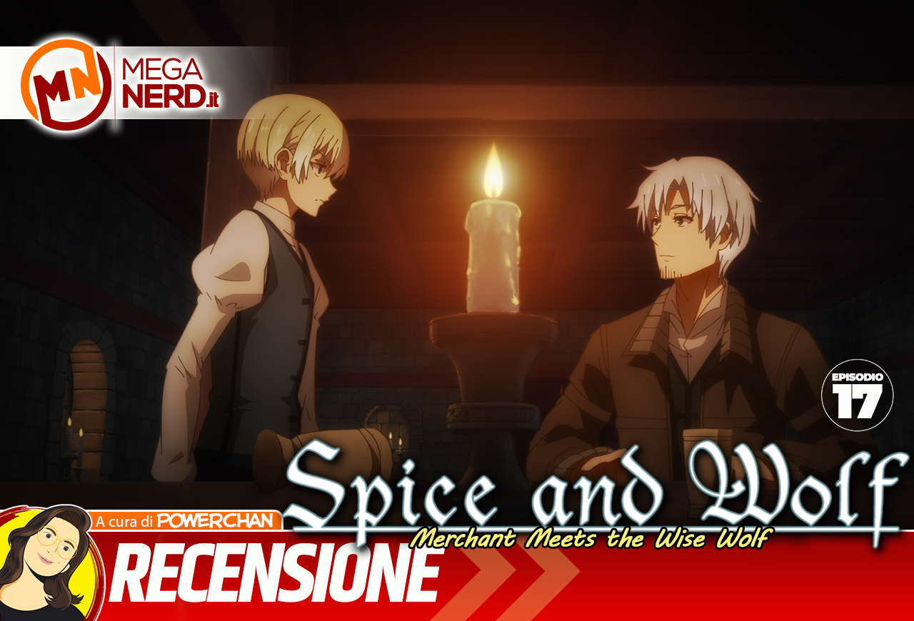 Spice and Wolf: Merchant Meets the Wise Wolf EP. 17