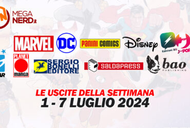 Fumetti, comics & manga – Le uscite dal 1 al 7 luglio 2024