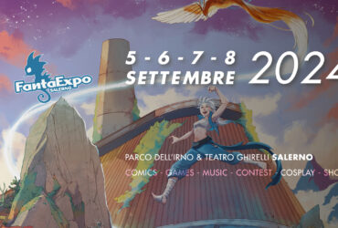 FantaExpo 2024 – Il programma del Festival di Salerno dal 5 all’8 settembre