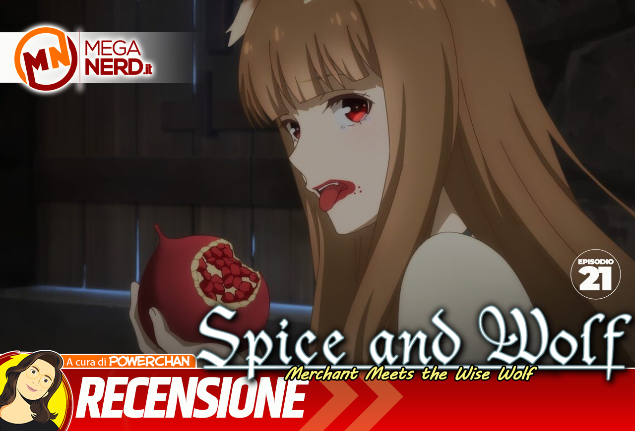 Spice and Wolf: Merchant Meets the Wise Wolf EP. 21