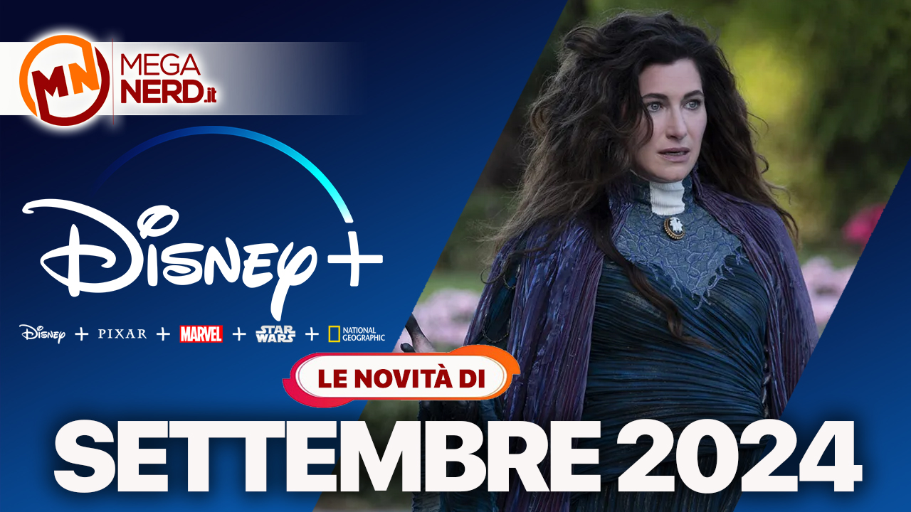 Disney+ - I titoli in arrivo a settembre 2024