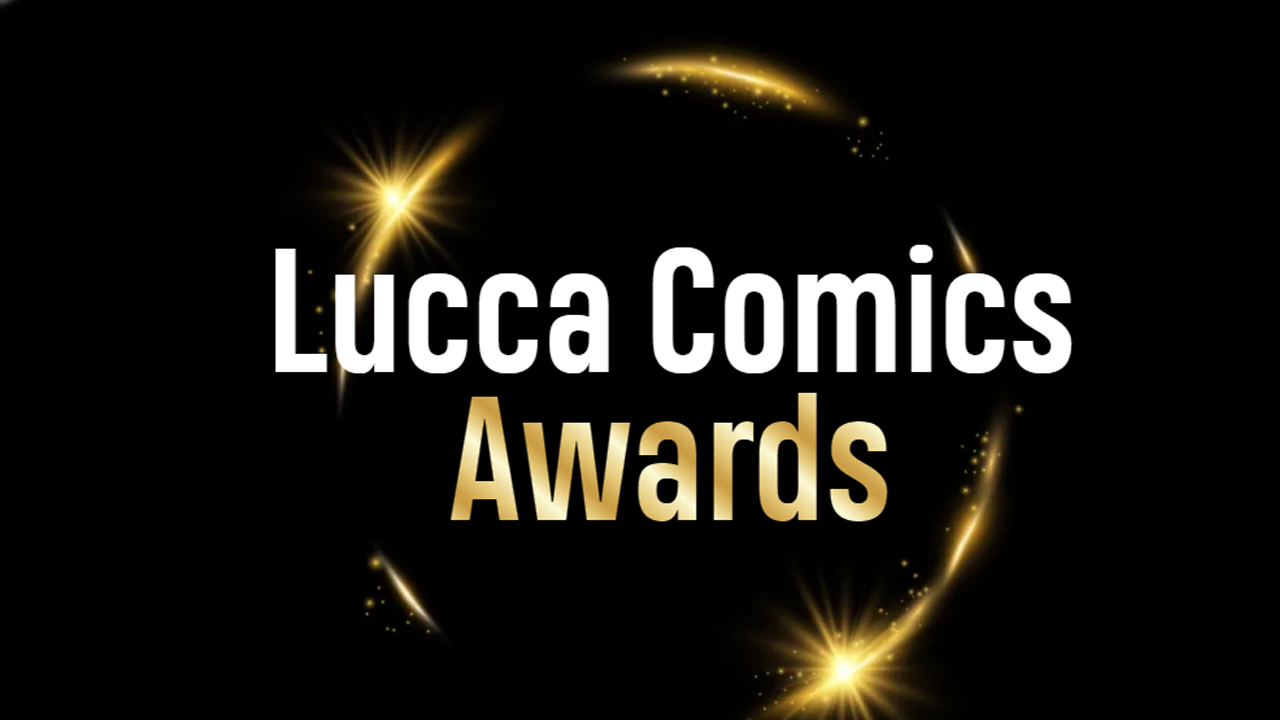 Lucca Comics & Games Awards 2024 - Ecco tutti i vincitori