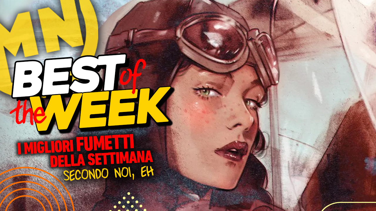 Best of the Week - I migliori fumetti dal 21 al 27 ottobre