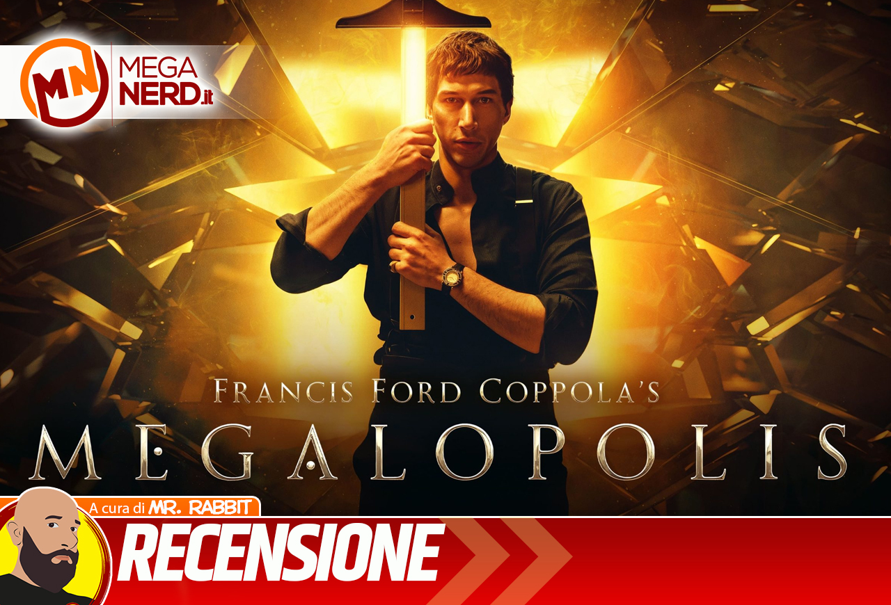 Megalopolis - L'Esegesi di Francis Ford Coppola