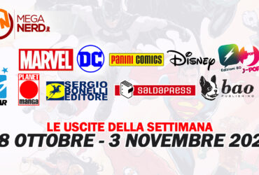 Fumetti, comics & manga – Le uscite dal 28 ottobre al 3 novembre 2024