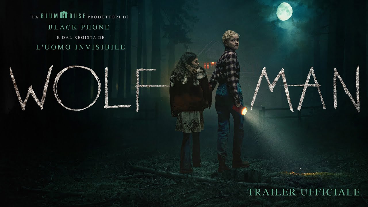 Wolf Man - Arriva il primo trailer ufficiale del nuovo film Blumhouse