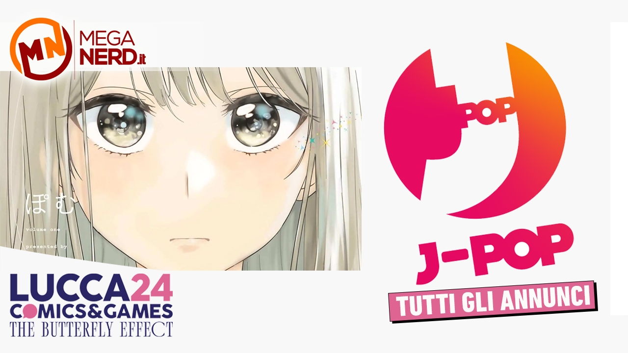 Lucca Comics & Games 2024 – Tutti gli annunci J-Pop Manga