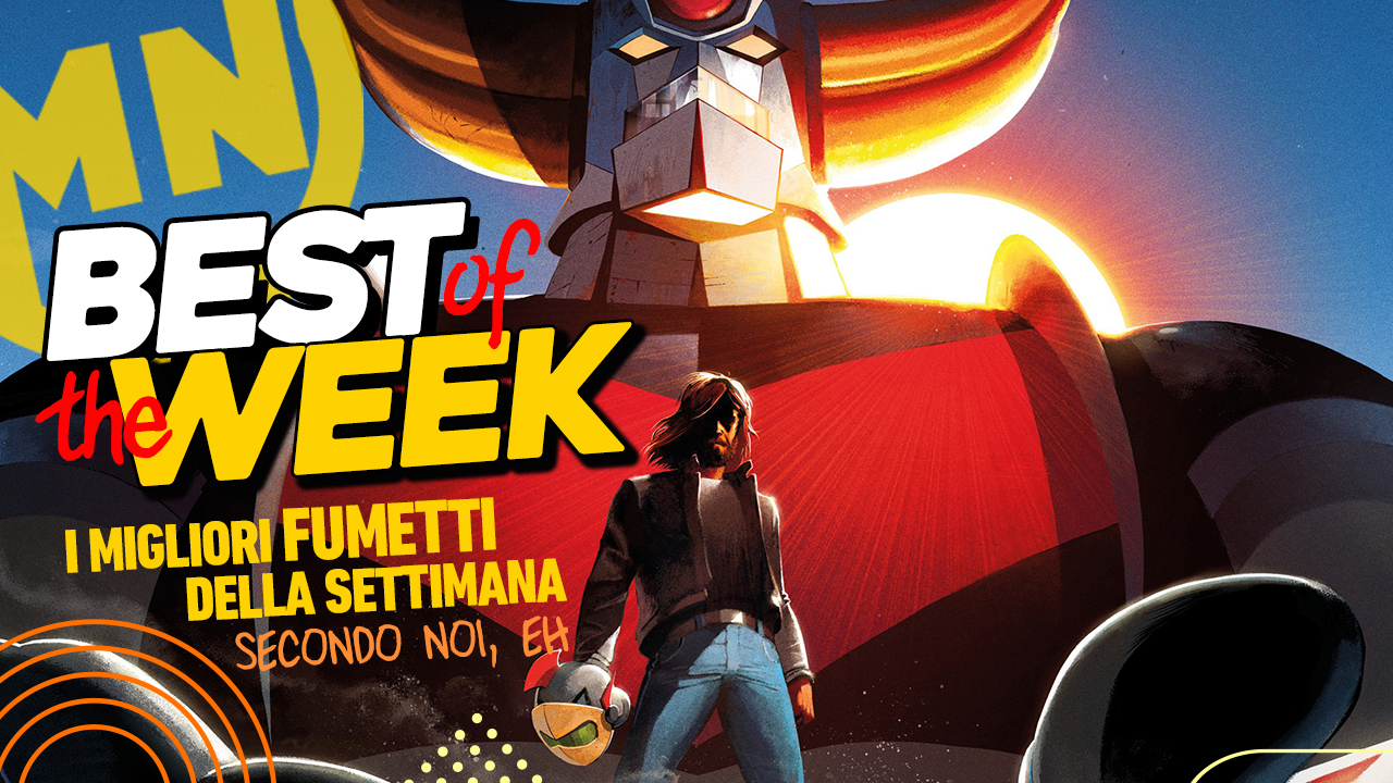 Best of the Week - I migliori fumetti in uscita dall'11 al 17 novembre