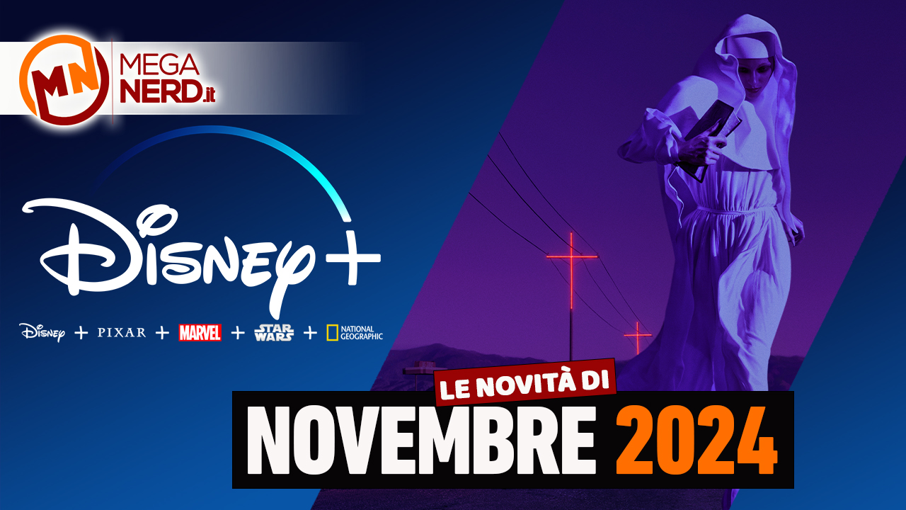 Disney+ - I titoli in arrivo a novembre 2024