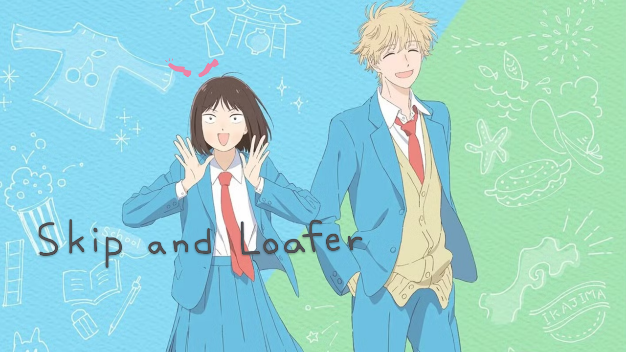 Skip & Loafer - Confermata la seconda stagione, in streaming su Crunchyroll