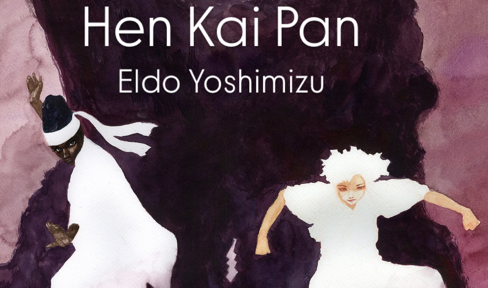 Eldo Yoshimizu - Il 1° Gennaio debutterà il nuovo Hen Kai Pan