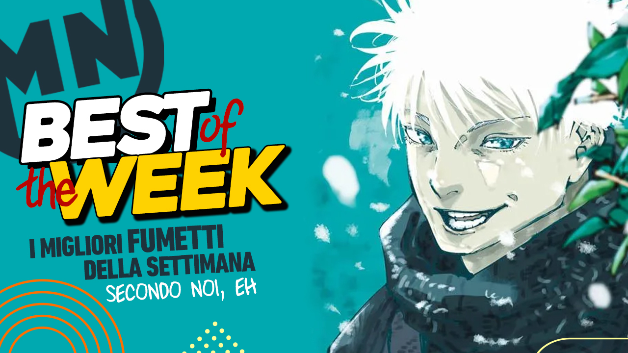 Best of the Week - I migliori fumetti dal 9 al 15 dicembre