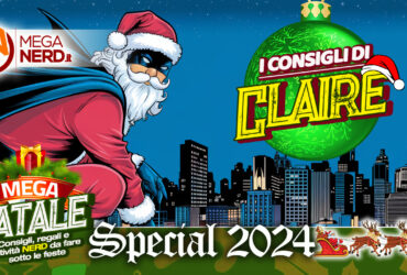 Speciale Natale 2024 – I Consigli di Claire