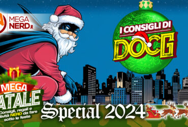 Speciale Natale 2024 – I Consigli di Doc G