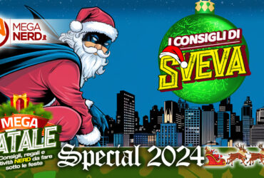 Speciale Natale 2024 – I Consigli di Sveva