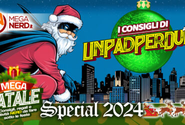 Speciale Natale 2024 – I Consigli di UnPadPerDue