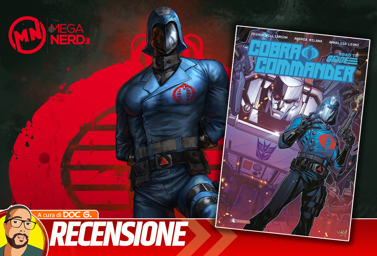 Cobra Commander - La nascita del temibile nemico dei G.I. JOE