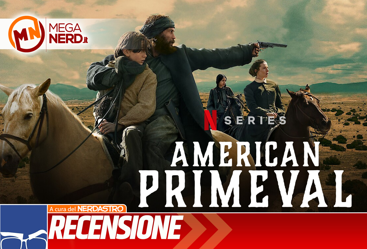 American Primeval - Il western firmato Netflix è soprendente, cupo e affascinante