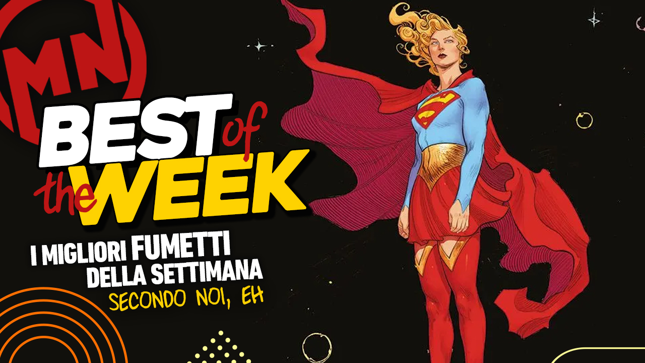 Best of the Week – I migliori fumetti dal 10 al 16 febbraio 2025