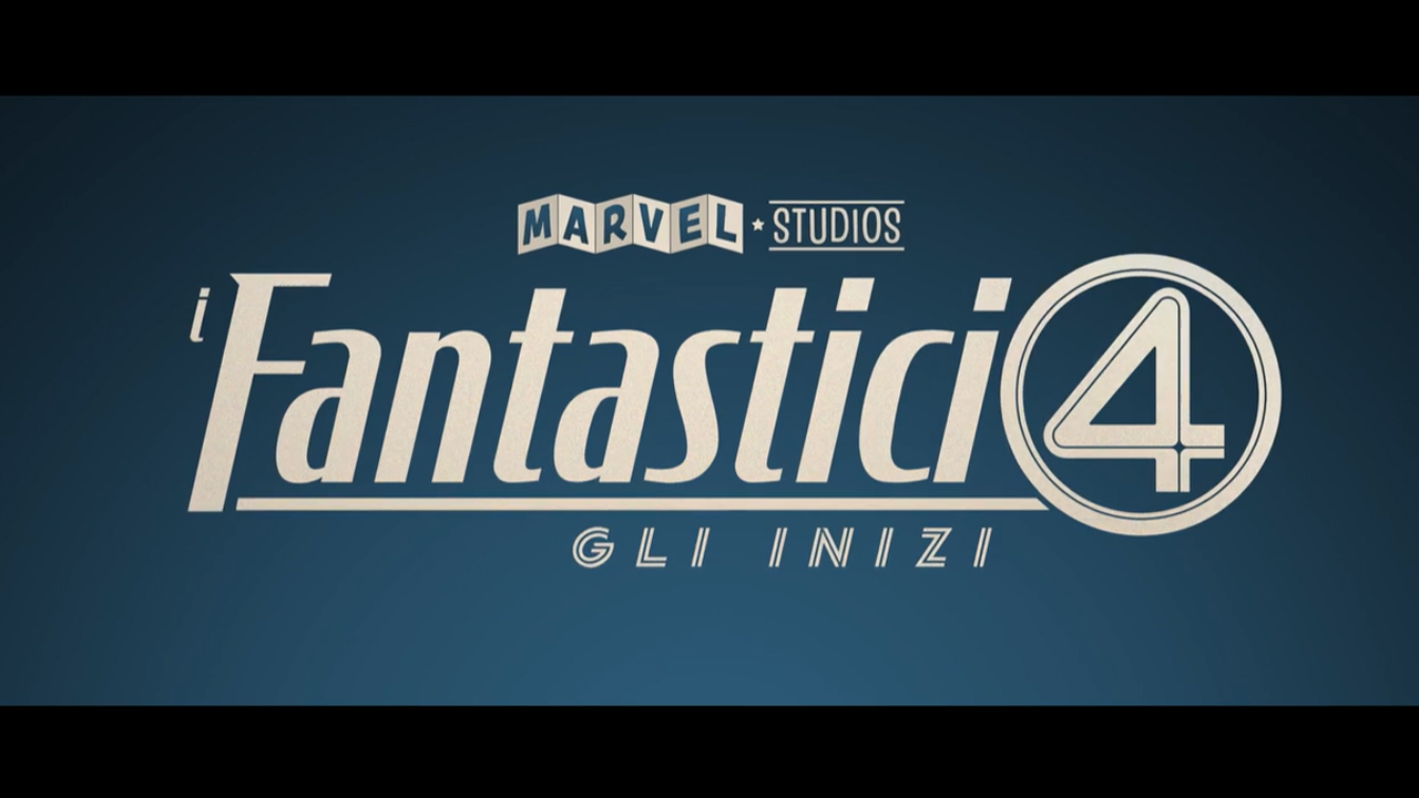 I Fantastici Quattro: Gli Inizi - Ecco il teaser trailer italiano del nuovo film Marvel Studios