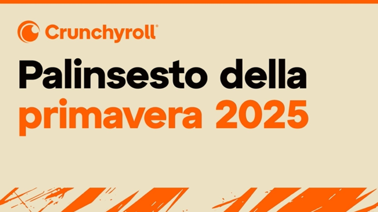 Crunchyroll - Il palinsesto di primavera 2025